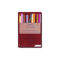 Cuadernos Prácticos Bolonia. Familia. Cuaderno 3. "Los Regímenes Económicos Matrimoliales. la...