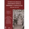 Sociedad del Bienestar, Vanguardias Artísticas "Terrorismo y Contracultura "España-Italia 1960-1990""