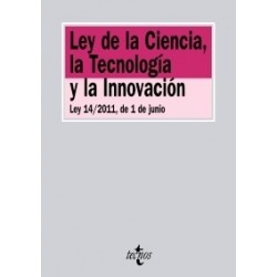 Ley de la Ciencia, la Tecnología y la Innovación. "Ley 14/2011, de 1 de Junio"