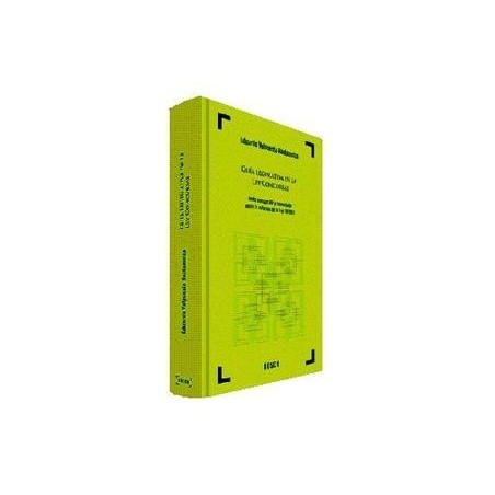 Guía Legislativa de la Ley Concursal "Texto Comparado y Comentado según la Reforma de la Ley 38/2011. Incluye Aplicación On-Lin