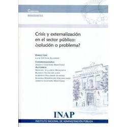 Crisis y Externalización en el Sector Público: ¿Solución o Problema?