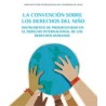 La Convención sobre los Derechos del Niño "Instrumento de Progresividad en el Derecho Internacional de los Derechos Humanos"