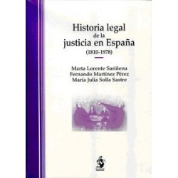 Historia Legal de la Justicia en España (1810-1978)