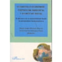 Desarrollo Económico, Protección Ambiental y Bienestar Social "El Derecho de la Sostenibilidad...