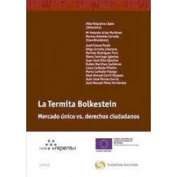 La Termita Bolkestein. Mercado Único Vs Derecho Ciudadanos