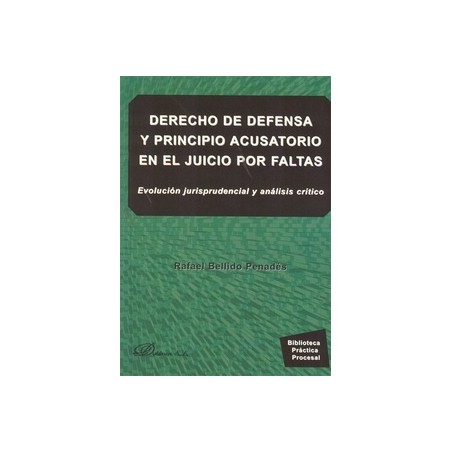 Derecho de Defensa y Principio Acusatorio en el Juicio por Faltas "Evolución Jurisprudencial y Análisis Crítico"