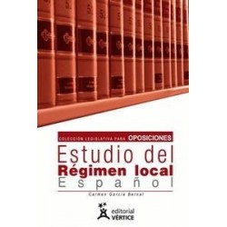 Colección Legislativa para Oposiciones: Estudio del Régimen Local Español