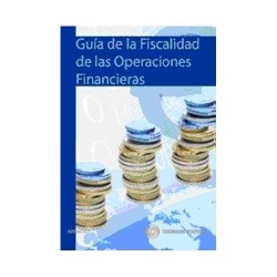 Guía de la Fiscalidad de las Operaciones Financieras