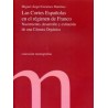 Cortes Españolas en el Regimen de Franco. Nacimiento "Nacimiento, Desarrollo y Estición de una Cámara Orgánica"