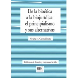 De la Bioética a la Biojurídica: el Principialismo y sus Alternativas