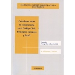 Cuestiones sobre la Compraventa en Código Civil. Principios Europeos y Draft "2 . Obligaciones y...