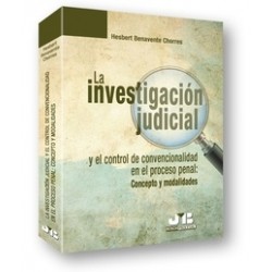 La Investigacion Judicial y el Control de Convencionalidad en el "Proceso Penal. Concepto y...