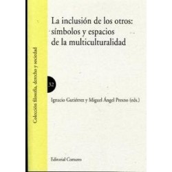 Inclusión de los Otros: Símbolos y Espacios de la Multiculturalidad