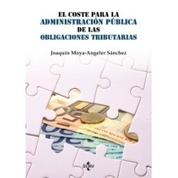 El Coste para la Administración Pública de las Obligaciones Tributarias