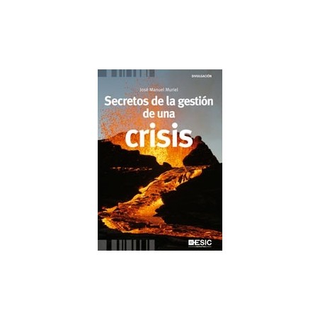 Secretos de la Gestión de una Crisis