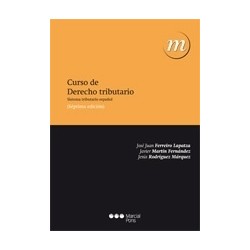 Curso de Derecho Tributario. Pendiente Nueva Edición 2013 "Sistema Tributario Español"