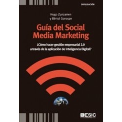Guía del Social Media Marketing "¿Cómo Hacer Gestión Empresarial 2.0 a Través de la Aplicación de...