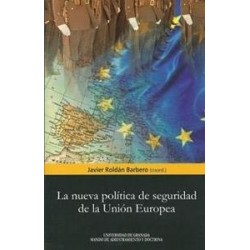 La Nueva Política de Seguridad y Defensa de la Unión Europea