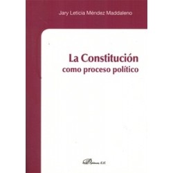 La Constitución como Proceso Político