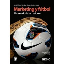 Marketing y Fútbol "El Mercado de las Pasiones"
