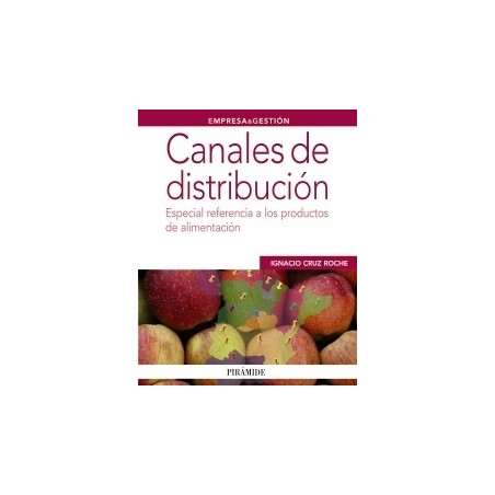 Canales de Distribución "Especial Referencia a los Productos de Alimentación"