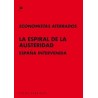 La Espiral de la Austeridad "España Intervenida"