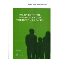 Patria Potestad, Minoría de Edad y Derecho a la Salud