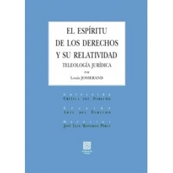 El Espíritu de los Derechos y su Relatividad "Teleologia Jurídica"