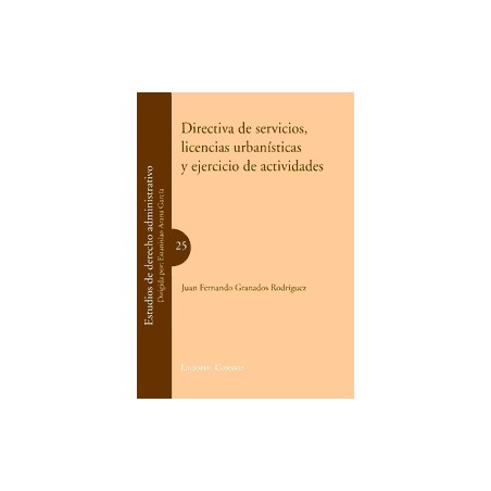 Directiva de Servicios, Licencias Urbanísticas y Ejercicio de Actividades