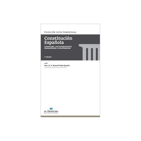 Constitución Española  Comentada, con Jurisprudencia Sistematizada y Concordancias "Código Comentado Tribunal Supremo"