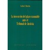 La Invocación del Plazo Razonable ante el Tribunal de Justicia