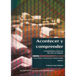 Acontecer y Comprender. la Hermenéutica Crítica tras Diez Años sin Gadamer