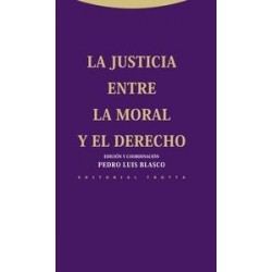 La Justicia Entre la Moral y el Derecho