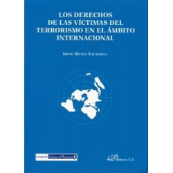 Los Derechos de las Víctimas del Terrorismo en el Ámbito Internacional