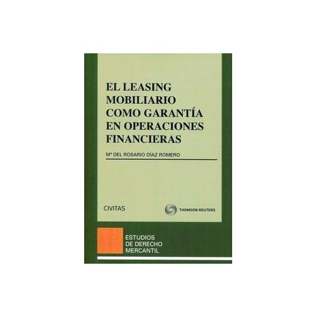 El Leasing Mobiliario como Garantía en Operaciones Financieras