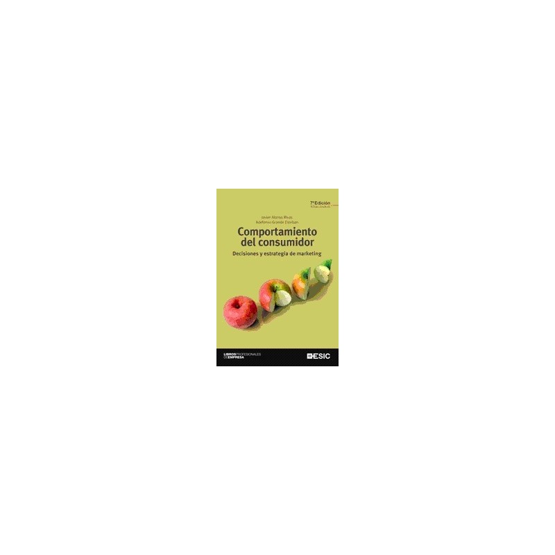 Comportamiento del Consumidor "Decisiones y Estrategia de Marketing"