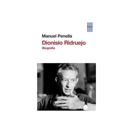 Dionisio Ridruejo "Biografía"