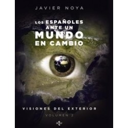 Los Españoles ante un Mundo en Cambio Vol.2 "Visiones del Exterior."