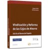 Vindicación y Reformas de la Cajas de Ahorro. Juicio al Banco de España.