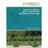 Operaciones Básicas para el Mantenimiento de Jardines y Zonas Verdes