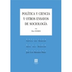 Política y Ciencia y Otros Ensayos de Sociología