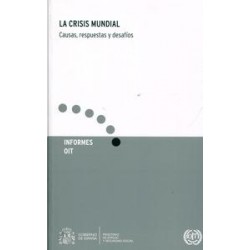 La Crisis Mundial "Causas, Respuestas y Desafíos"