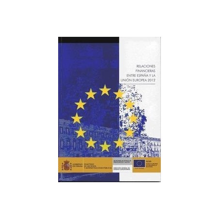 Relaciones Financieras Entre España y la Union Europea, 2012