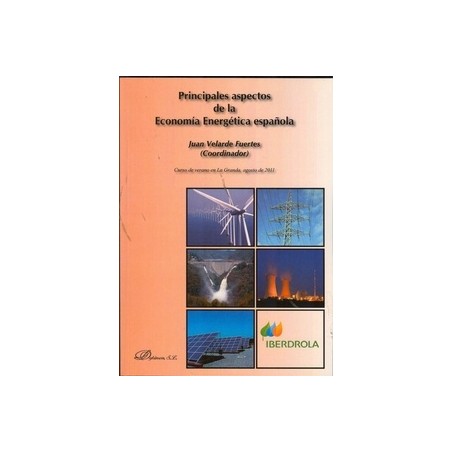 Principales Aspectos de la Economía Energética Española