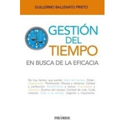 Gestión del Tiempo "En Busca de la Eficacia"