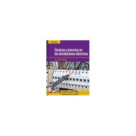 Técnicas y Procesos en Instalaciones Eléctricas