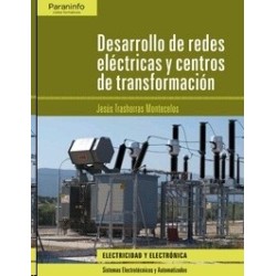 Desarrollo de Redes Eléctricas y Centros de Transformación