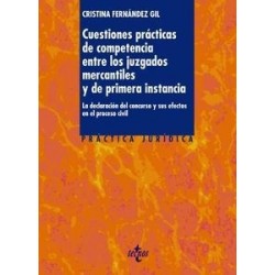 Cuestiones Prácticas de Competencia Entre los Juzgados Mercantiles y de Primera Instancia "La...