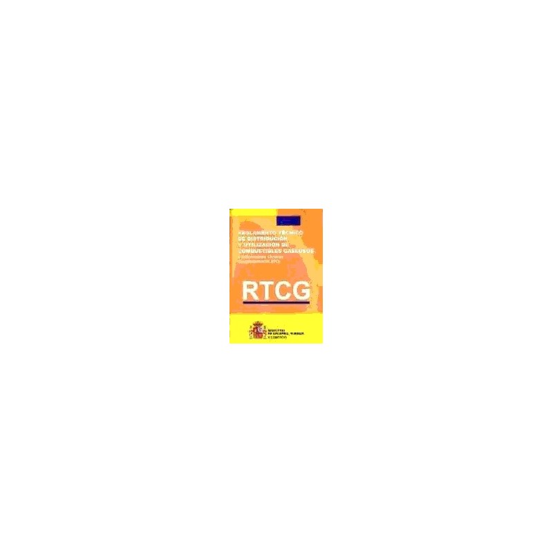Reglamento Técnico de Distribución y Utilización de Combustibles Gaseosos e Itc