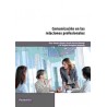 Comunicación en las Relaciones Profesionales